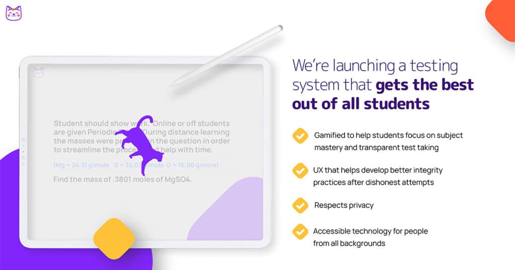 Slide with plenty of white space, including a few colorful shapes for interest (orange, purple, and yellow), an image of a tablet with a mock question game for students, and text on the left hand side (headline with bullet points) explaining why a new testing system helps students get the best results.