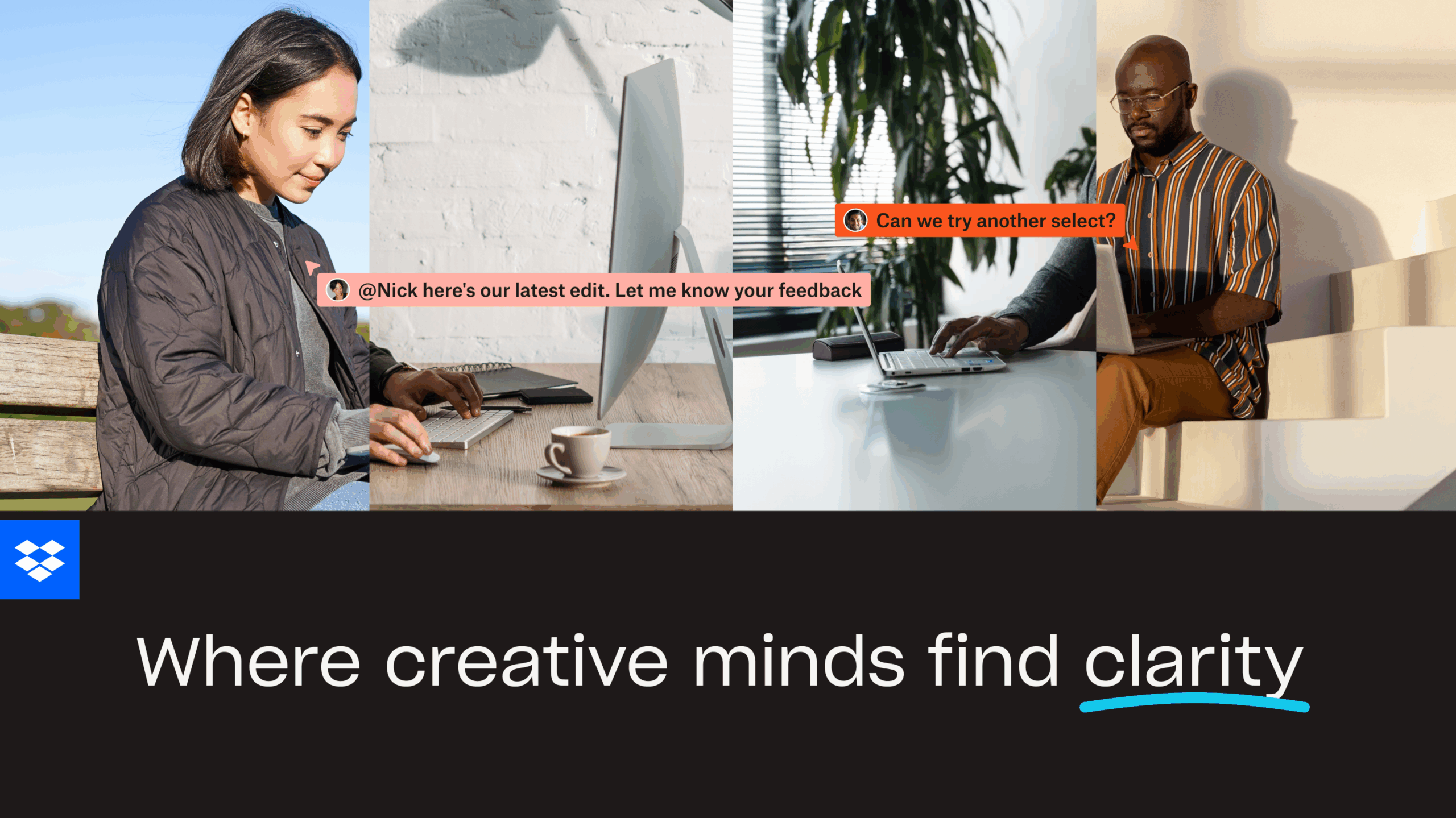 Three people work on laptops in different settings, collaborating remotely via feedback messages; the Dropbox logo and the phrase "Where Creative Minds find Clarity" appear below.