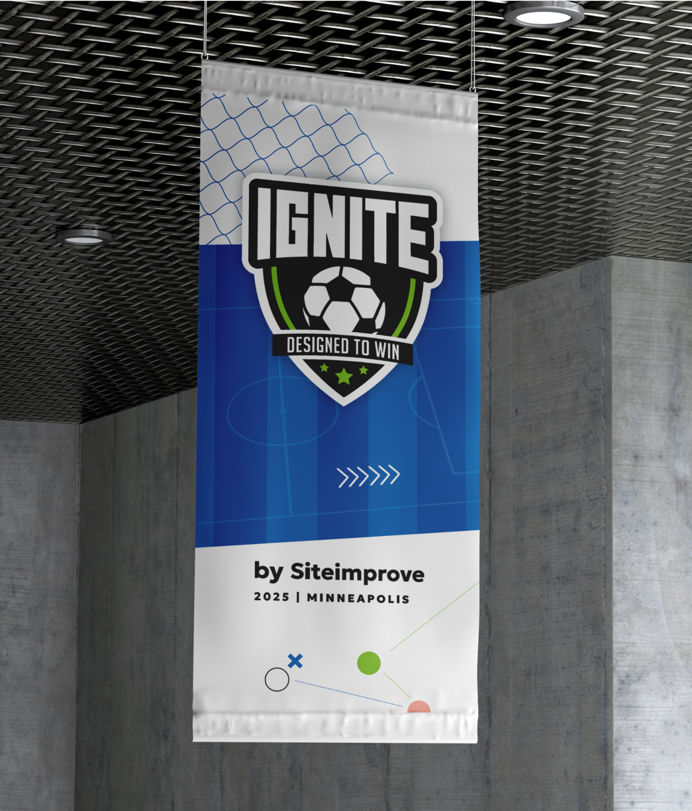 A hanging banner displays the "IGNITE Designed to Win" soccer logo, celebrating team spirit with event details: by Siteimprove, 2025, Minneapolis.