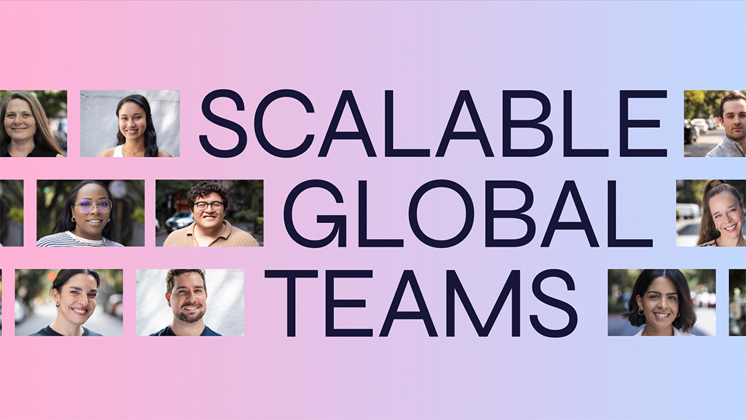 Collage of diverse people’s headshots surrounding bold text that reads “Scalable Global Teams” on a pink and blue gradient background.