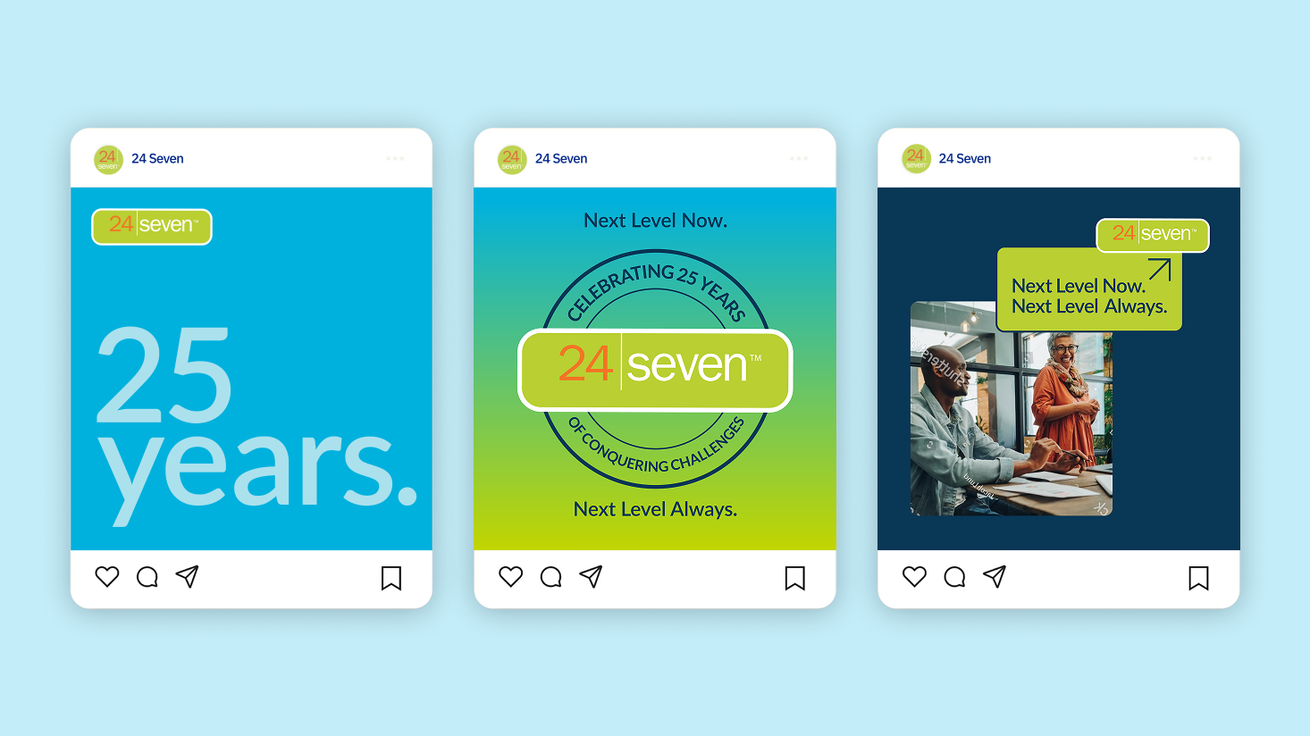 Three social media posts feature the 24 Seven logo celebrating 25 years of next-level success, with bold text, a circular badge, and an office scene showing two people working at a desk.