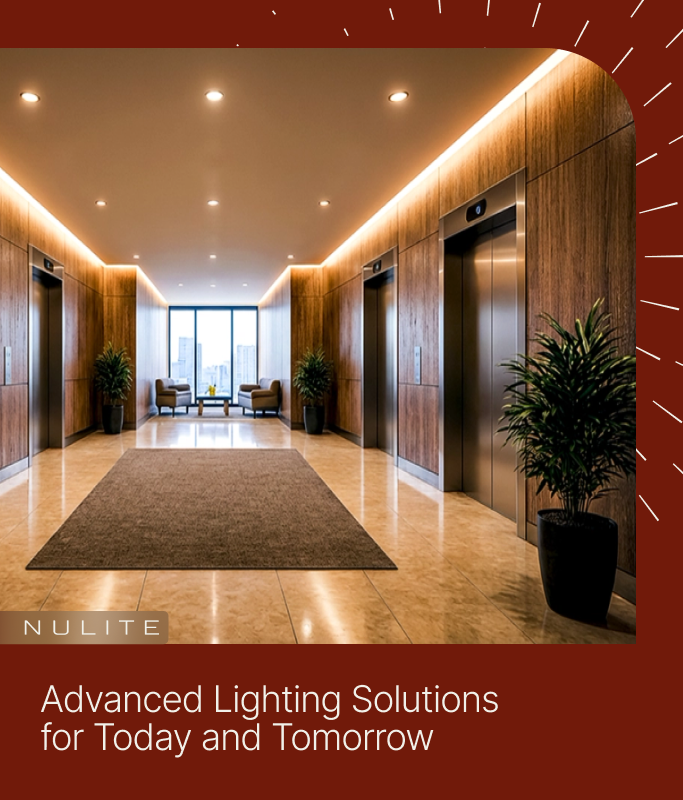 Modern elevator lobby with wood-paneled walls, recessed lighting by Nulite, large windows, and potted plants. Text reads: "Advanced Lighting Solutions for Today and Tomorrow—illuminating your growth with smart innovation.