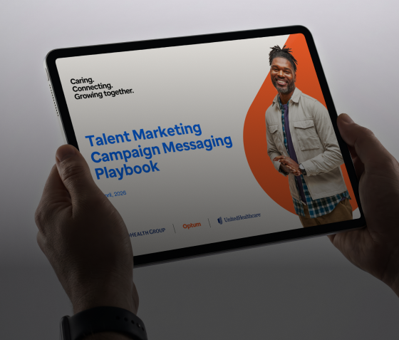 Person holding a tablet displaying a presentation titled "Talent Marketing Campaign Messaging Playbook," featuring a smiling man’s photo, Optum and UnitedHealthcare logos, and showcasing UnitedHealth Group’s approach to attracting top talent through employer branding.